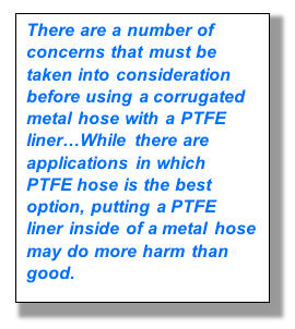 concerns using liner in corrugated metal hose